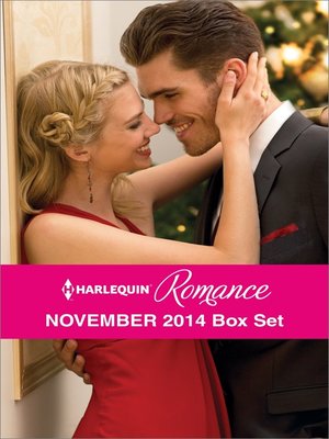 cover image of Harlequin Romance November 2014 Box Set: The Twelve Dates of Christmas\At the Chateau for Christmas\A Very Special Holiday Gift\A New Year Marriage Proposal